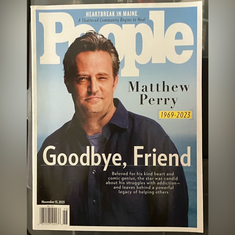 MATTHEW PERRY 1969-2023 People Magazine Nov 13, 2023 FRIENDS “Goodbye Friend”
